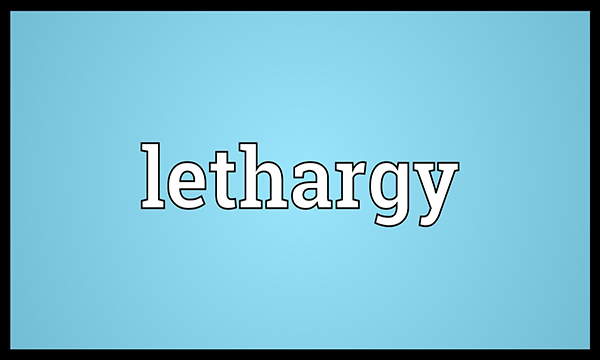 Lethargy